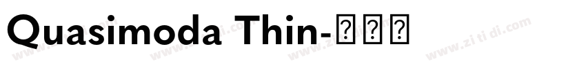 Quasimoda Thin字体转换